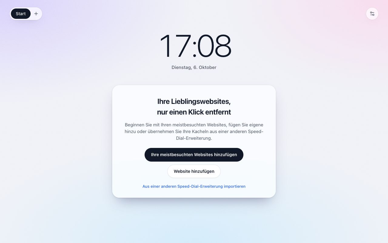 Der erste neue Tab mit Tabdial: „Ihre Lieblingswebsites, nur einen Klick entfernt“ mit „Ihre meistbesuchten Websites hinzufügen“, „Website hinzufügen“ und „Aus einer anderen Speed-Dial-Erweiterung importieren“.